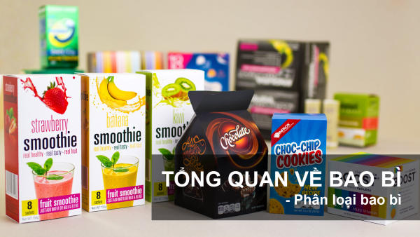 Phân loại các bao bì sản phẩm theo nhiều cách khác nhau 